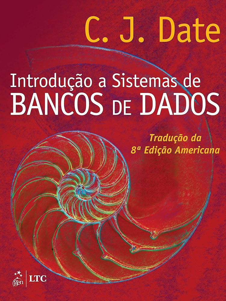 C. J. Date - Instrodução a Sistemas de Banco de Dados